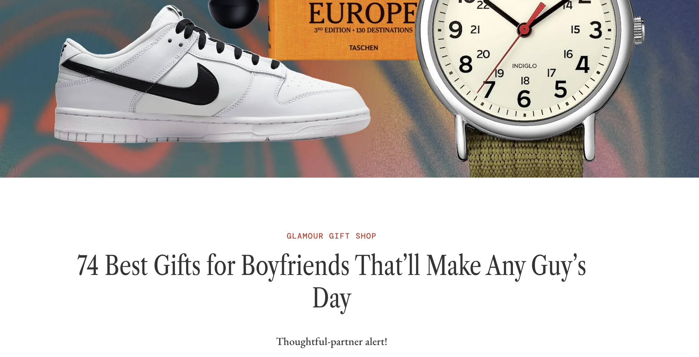 Screenshot of Glamour article "74 Best Gifts for Boyfriends That'll Make Any Guy's Day"